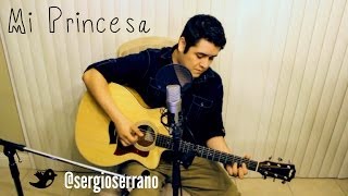 Mi Princesa  David Bisbal  Sergio Serrano cover musica [upl. by Aivitnahs552]