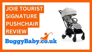 Joie Tourist Signature Pushchair Review [upl. by Silden]