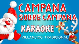 Campana sobre campana  KARAOKE Villancico🎄 [upl. by Yspyg]