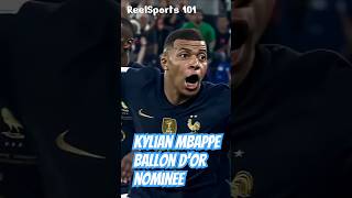 quotKylian Mbappe Ballon dor nomineequot⚽🥅 reelsports101 football futbol futebol voetbal viralvideo [upl. by Ahsakat]