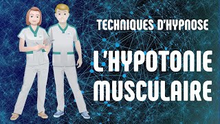 Technique dhypnose  L hypotonie musculaire [upl. by Henrietta201]