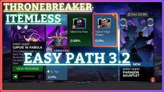 MCOC  EQ 32  Easy Path  ThroneBreaker  LUPUS IN FABULA  Itemless [upl. by Paxton]