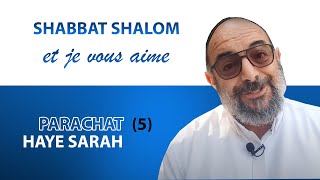 HAYE SARAH 5 Shabbat Shalom et je vous aime   Yehouda Uzan [upl. by Aven]