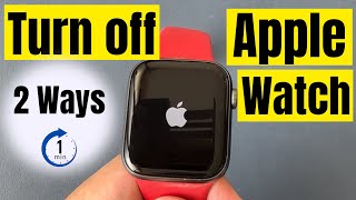 How to Turn Off Apple Watch Soft amp Force Shut Down Apple Watch 8 7 6 5 4 [upl. by Danna]