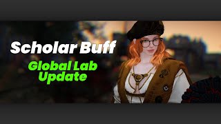 Scholar Buff on Global Lab Update  BDO [upl. by Marras]