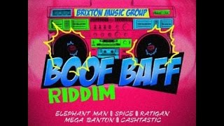 BOOF BAFF RIDDIM MIX FT ELEPHANT MAN SPICE amp MORE DJ SUPARIFIC [upl. by Hoffert]