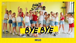 BYE BYE UIT MILO  Dance Video  Choreography  Easy Kids Dance [upl. by Ecinert]