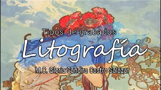 Tipos de grabados  Litografía [upl. by Fazeli]