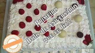 Meu Primeiro Bolo de Aniversário muito fácil [upl. by Ayetal]