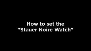 How to set your Stauer Noire Watch [upl. by Notnef500]