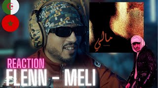 Flenn  Meli REACTION🇲🇦🇩🇿 🔥🔥 [upl. by Zimmermann]