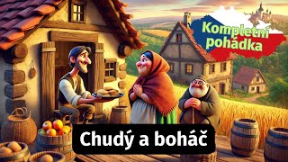 💰 quotChudý a boháčquot  Kompletní Audio Pohádka  1258  CZ  Zdarma [upl. by Eberto65]