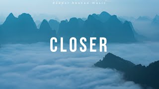 Closer Mais Perto  Bethel Music Steffany Gretzinger  Instrumental Worship  Fundo Musical [upl. by Amre]