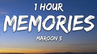 Maroon 5  Memories Lyrics 1 Hour [upl. by Nerej403]