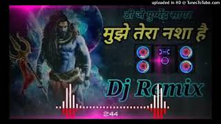 kisi Ko bhang Ka Nasha hai mujhe Tera Nasha hai DJ djremix dj djsong [upl. by Coral]