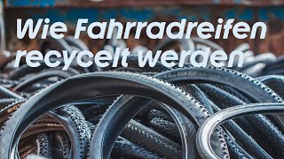 Wie werden alte Fahrradreifen recycelt Entdeckt den Prozess des Recyclings [upl. by Dyer]