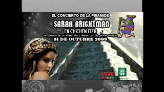 Sarah Brightman en Chichen Itza El Concierto de la Piramide [upl. by Bunde]