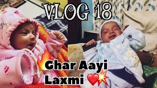 Vlog 18 Ghar Aayi Laxmi ❤️🛐 ft starshushantYT bestneeraj1761  Alok Kanojia [upl. by Anailuy354]