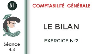 Le bilan Exercice corrigé N°2 Comptabilitégénérale1 [upl. by Rehprotsirhc]