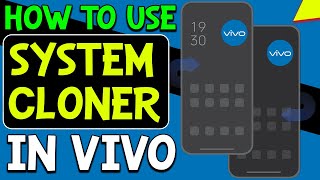 System Cloner In Vivo  Vivo के मोबाईल में System Cloner कैसे चलाएं [upl. by Ravilob]