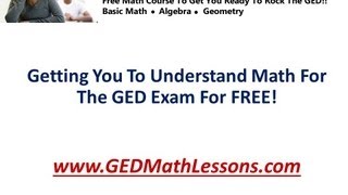 GED Math Prep FREE GED Math Course [upl. by Arual]