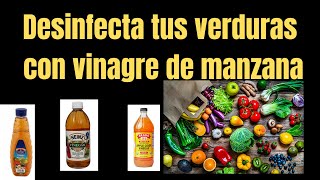 DESINFECTA TUS VERDURAS Y FRUTAS CON VINAGRE [upl. by Leena]