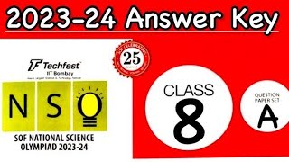 SOF NSO SCIENCE OLYMPIAD202324 CLASS 8 SET A ANSWER KEY nso olympiad [upl. by Niwrud]