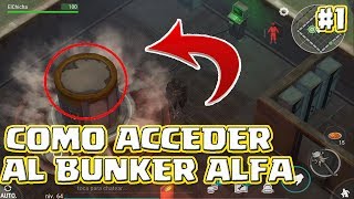 COMO ACCEDER AL BUNKER ALFA Parte 1  LAST DAY ON EARTH  El Chicha [upl. by Sharma]