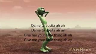 dame tu cosita lyrics translation allien dance [upl. by Salba]