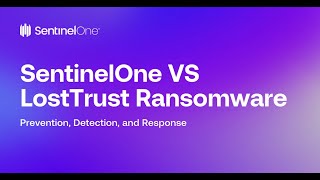 SentinelOne Demo SentinelOne VS LostTrust Ransomware  Detection and Mitigation [upl. by Leahci]