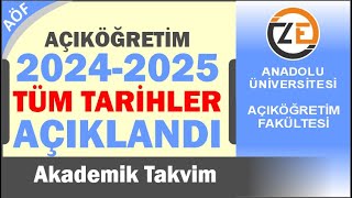 AÖF 2024 2025 Akademik Takvim Açıklandı İkinci Üniversite YKS Yeni Kayıtlar Kayıt Yenileme [upl. by Eelac913]