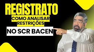 Como evitar erros ao analisar restrições do scr  Relatório completo [upl. by Eadith]