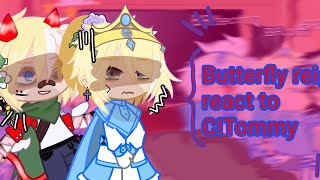 Butterfly reign react to ctommy part 1 [upl. by Lewison]