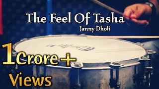 THE FEEL OF TASHA  Puneri Dhol Tasha  Janny Dholi [upl. by Hays]