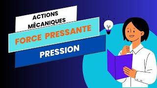 Actions Mécaniques  FORCE PRESSANTE  PRESSION😊😊 [upl. by Layor]