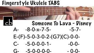 Someone to Lava Disney Fingerstyle Ukulele Tutorial [upl. by Dymoke958]