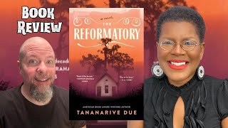 The Reformatory by Tananarive Due Book Review [upl. by Aivitnahs]