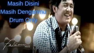 Masih Disini Masih DenganmuGoliath Drum Only [upl. by Bushey]