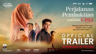 PERJALANAN PEMBUKTIAN CINTA  Official Trailer  Coming Soon in Cinemas [upl. by Wilonah]