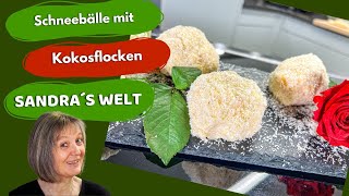 Super leckeres Kokosflocken Schneeballen Rezept perfekt für das ganze Jahr [upl. by Nylirad]