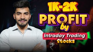 How to make 1k2k profit by Intraday Trading  Step by step process to trade stocks [upl. by Brynne]