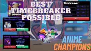 Showcasing The BEST TIMEBREAKER Possible  Roblox Anime Champions Simulator [upl. by Tonya]