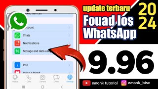 fouad ios whatsapp v996 terbaru 2024  update fouad ios wa [upl. by Ron]