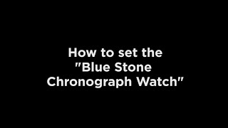 Setting your Stauer Blue Stone Watch [upl. by Lonny173]