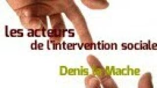 Les acteurs de lintervention sociale [upl. by Endys]