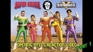 Super Sentai All Openings REACTION VIDEO PART 1 [upl. by Terb]