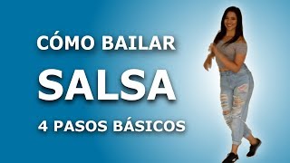 💃➡️ ¿Cómo bailar SALSA desde cero 4 Pasos básicos ¡ MUY BIEN EXPLICADO [upl. by Jacob258]