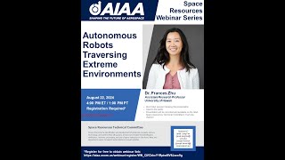 AIAA Space Resources Webinar  August 2024 [upl. by Aelrac806]