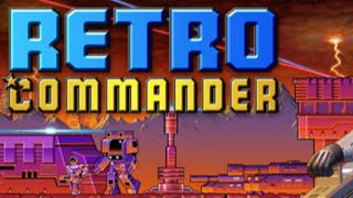 Retro Commander  Classic RTS Goodness [upl. by Tnilc]