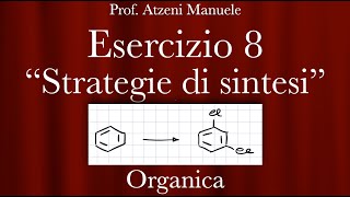 Sintesi organica  Esercizio 8 ProfAtzeni ISCRIVITI [upl. by Malachi263]